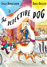 The Detective Dog (Julia Donaldson)