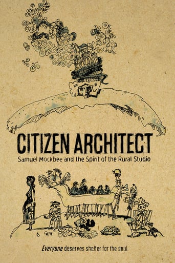 Citizen Architect: Samuel Mockbee and the Spirit of the Rural Studio (2010)