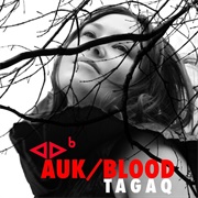 Tanya Tagaq - Auk / Blood