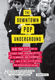The Downtown Pop Underground (Kembrew McLeod)