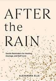 After the Rain (Alexandra Elle)