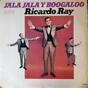 Jala Jala Y Boogaloo – Ricardo Ray (1967)
