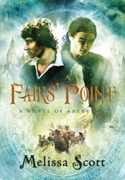 Fairs' Point (Melissa Scott)