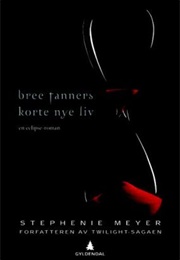 Bree Tanners Korte Nye Liv (Stephenie Meyer)