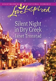 Silent Night in Dry Creek (Janet Tronstad)