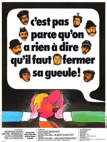 C'est Pas Parce Qu'on N'a Rien a Dire Qu'il Faut Fermer Sa Gueule (1975)