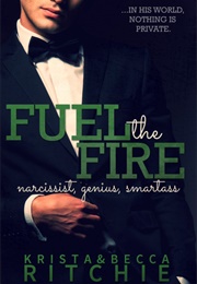 Fuel the Fire (Krista Ritchie)