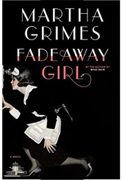 Fadeaway Girl (Martha Grimes)