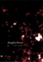 Slaughterhouse (Yves Olade)
