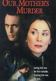Our Mother's Murder (1997)