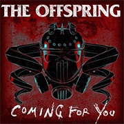 Coming for You - The Offspring