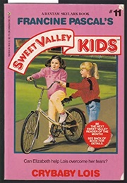 Crybaby Lois (Francine Pascal)