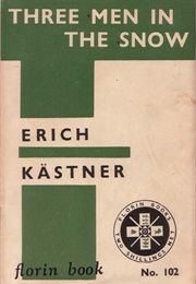 Three Men in the Snow (Erich Kästner)