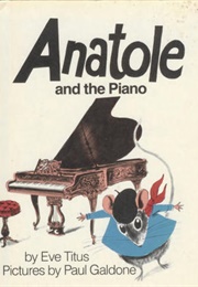 Anatole and the Piano (Eve Titus and Paul Galdone)