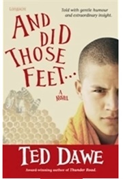 And Did Those Feet... (Ted Dawe)