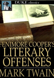 Fenimore Cooper's Literary Offenses by Mark Twain (Twain, Mark)