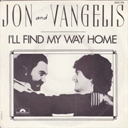 I'll Find My Way Home - Jon and Vangelis