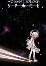 Womanthology: Space (Mariah Huehner)