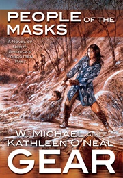 People of the Masks (W. Michael Gear and Kathleen O'Neal Gear)