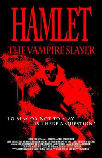 Hamlet the Vampire Slayer (2008)