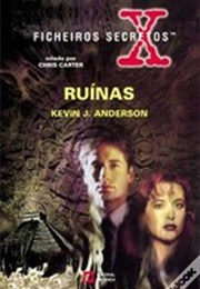 Ficheiros Secretos Ruinas (Kevin J Anderson)