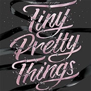 Tiny Pretty Things