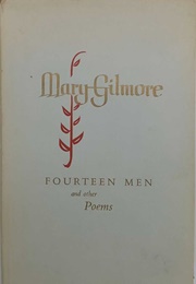 Fourteen Men (Mary Gilmore)