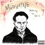 Nothing to Gein-Mudvayne