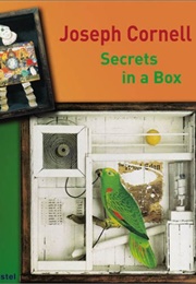Joseph Cornell: Secrets in a Box (Prestel)