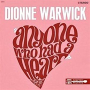 Dionne Warwick - Anyone Who Had a Heart