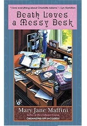Death Loves a Messy Desk (Mary Jane Maffini)