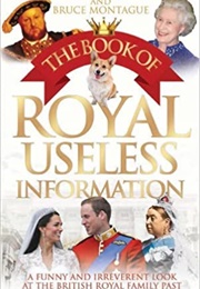 The Book of Royal Useless Information (Noel Botham)