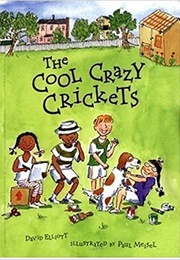 The Cool Crazy Crickets (David Elliott)