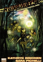 Runaways, Vol. 11: Homeschooling (Kathryn Immonen)