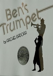 Ben&#39;s Trumpet (Rachel Isadora)