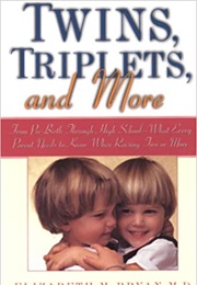 Twins, Triplets and More (Elizabeth Bryan)
