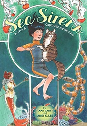 Sea Sirens: A Trot &amp; Cap&#39;n Bill Adventure (Amy Chu)
