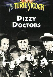 Dizzy Doctors (1937)