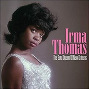 Irma Thomas - Soul Queen of New Orleans