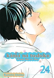 Kimi Ni Todoke: From Me to You, Vol. 24 (Karuho Shiina)