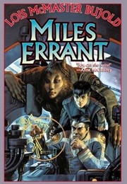 Miles Errant (Lois McMaster Bujold)