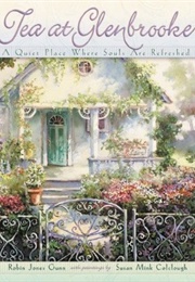 Tea at Glenbrooke (Robin Jones Gunn)