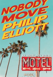 Nobody Move (Philip Elliott)