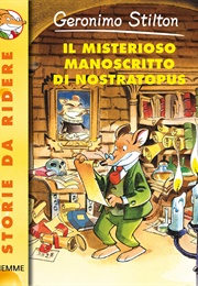 Il Misterioso Manoscritto Di Nostratopus (Geronimo Stilton)