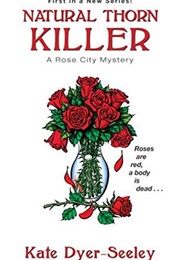 Natural Thorn Killer (Kate Dyer-Seeley)