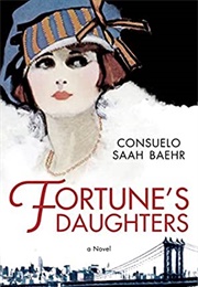 Fortune's Daughter (Consuelo Saah Baehr)