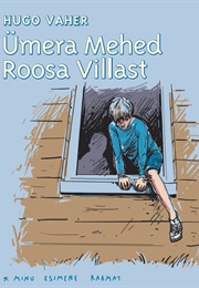 Ümera Mehed Roosa Villast (Hugo Vaher)