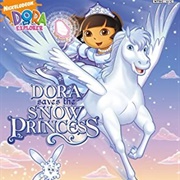 Dora the Explorer: Dora Saves the Snow Princess