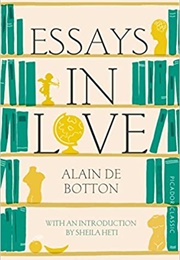 Essays in Love (Alain De Botton)