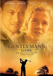 A Gentleman's Game (2002)